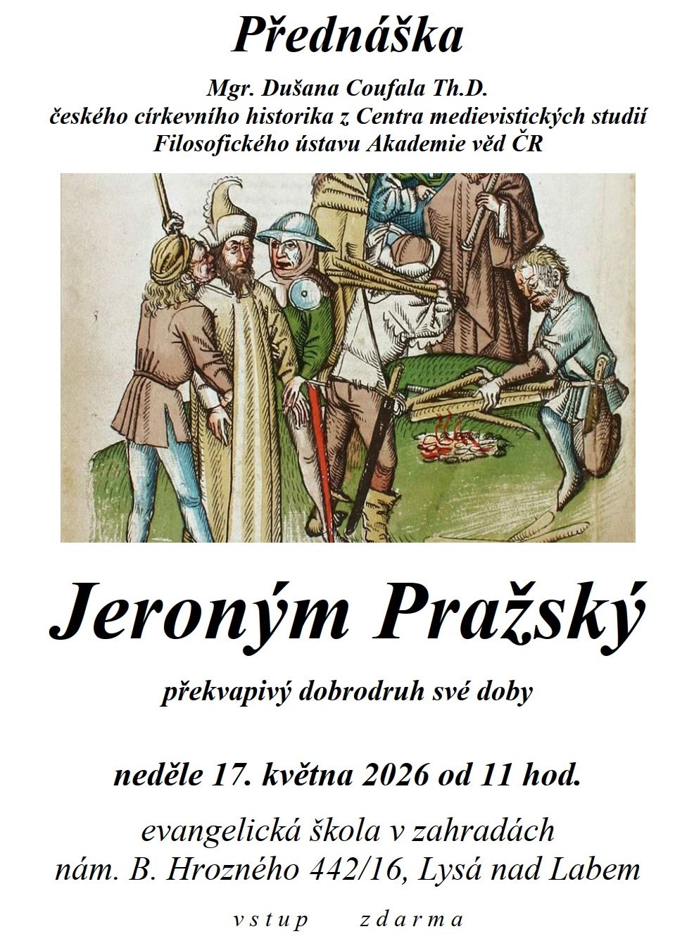 Přednáška o dobrodruhovi Jeronýmu Pražském